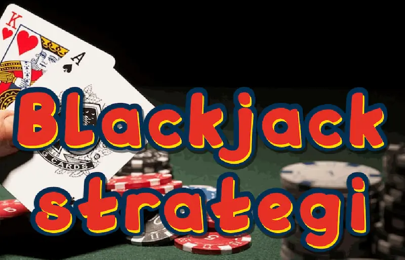 Grunnleggende blackjack strategi
