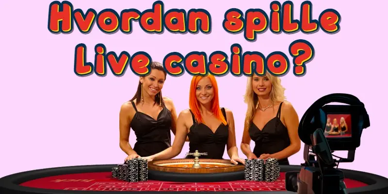 Kollasj med tre live dealere fra et live casino og teksten "hvordan spille live casino".